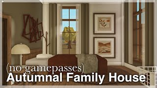 Bloxburg  Autumnal Family House Speedbuild no gamepasses  interior  full tour [upl. by Milla310]