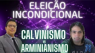 DEBATE A eleição é incondicional Francisco Tourinho x Lucas Banzoli arminianismo calvinismo [upl. by Moonier]