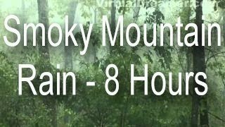 Sound of Rain  Smoky Mountain Rain in Fog  8 Hours Long [upl. by Hettie958]