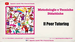 La Peer Education e il Peer Tutoring [upl. by Etyak348]