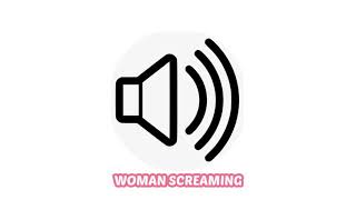 WOMAN SCREAMING SOUND EFFECT [upl. by Drawets]