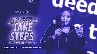 Its Time to take Steps  Pastor Modele Fatoyinbo COZA12DG2024  Day 11 Morning Session 12012024 [upl. by Aym]