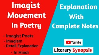 Imagist Movement in Poetry  Imagism  Explanation With Complete Notes [upl. by Ekul359]