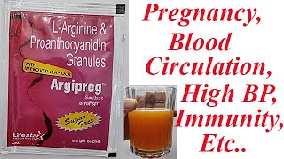 Argipreg Granules BneefitsDosageSide Effects  L Arginine and Proanthocyanidin [upl. by Darell]