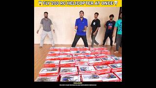 😱FLY 200 RC HELICOPTERS AT ONCE🤯BYMRINDIANHACKER CrazyXYZ MrBeast shorts [upl. by Einohtna]