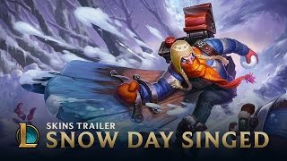 Snow Day Singed  Skins Trailer  League of Legends [upl. by Yvaht]