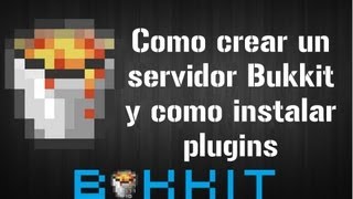 Crear un Servidor Bukkit  Mods y Plugins  Barcelona Minecraft [upl. by Berkow896]