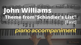 John Williams  Theme from quotSchindlers Listquot Piano Accompaniment Fast [upl. by Milo]