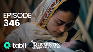 Resurrection Ertuğrul  Episode 346 [upl. by Rasaec]