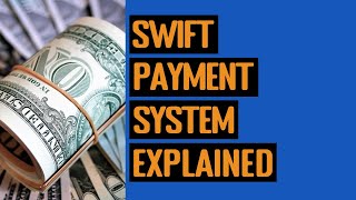 SWIFT Payment System Explained [upl. by Novyert]