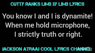 Cutty Ranks Limb by Limb lyrics jacksonatraajcoollyrics7582 [upl. by Pendleton]