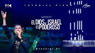 El Dios de Israel es Poderoso  Medley  Fuego 2  Tutorial Piano  2024 [upl. by Alrahc327]