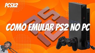 COMO EMULAR JOGOS DO PS2 NO PC  PCSX2  TUTORIAL [upl. by Frodina]