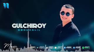 Abduhalil  Gulchiroy audio 2020 [upl. by Euqilegna]