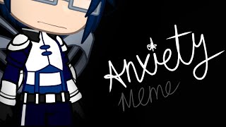 Anxiety  Meme  Tenya Iida angst  TWFW  ⚠️Warning In Description⚠️  MHA [upl. by Eanehs]