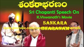 SRI CHAGANTI GARI SPEECH Part23 ABOUT KVISWANATH MOVIE SANKARA BHARANAM [upl. by Reave476]