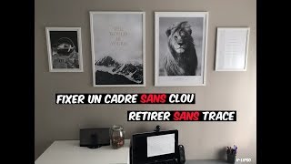 DIY  Fixer un cadre au mur sans percer et le retirer sans trace [upl. by Kornher]