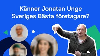 Jonatan Unge gissar vinnare i Sveriges Bästa Företagare 2024 [upl. by Aztilay]