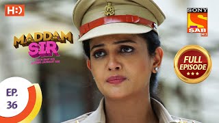 Maddam Sir  Ep 36  Full Episode  30th July 2020 [upl. by Meggi631]