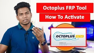 Octoplus FRP Tool Setup and Review How To Activate Octoplus FRP Tool [upl. by Ury]