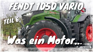 Obsthof Raddatz  FENDT 1050 VARIO  Was ein Motor  Die Erde bebt wenn er fährt  TEIL 6 [upl. by Lisandra]