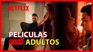 Las Mejores PELICULAS de ADULTOS en NETFLIX recomendaciones netflix 2024 [upl. by Fagaly165]