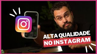 como postar VIDEO em ALTA QUALIDADE para o instagram [upl. by Bal]