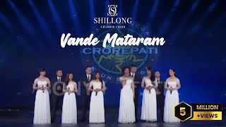 Vande Mataram  Shillong Chamber Choir Grand Premiere KBC 8 [upl. by Llenreb181]