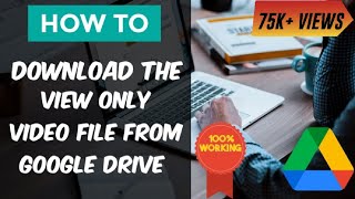 How to Download Google Drive Video Files Without Owner Permission  2022 [upl. by Cadmar]