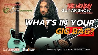 WHATS IN YOUR GIG BAG  The Monday Guitar Show  Licklibrary Live Guitar Lesson [upl. by Drida]