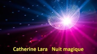 Catherine Lara  Nuit magique Lyrics [upl. by Catto841]