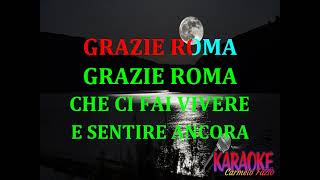 GRAZIE ROMA KARAOKE Antonello Venditti [upl. by Samuele]