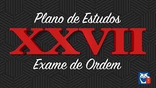 Plano de Estudos para XXVII  Exame OAB [upl. by Aderb]