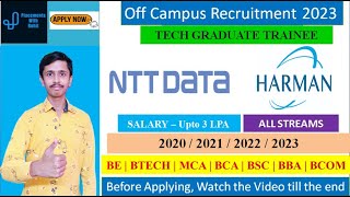 NTT Data Recruitment 2023 for Freshers  Harman Recruitment 2023  Technical Graduate amp Internship [upl. by Orgel]