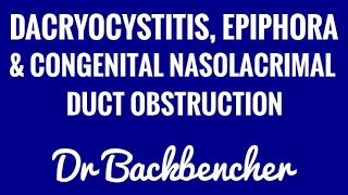 Dacryocystitis Epiphora and Congenital Nasolacrimal Duct Obstruction [upl. by Ringo]