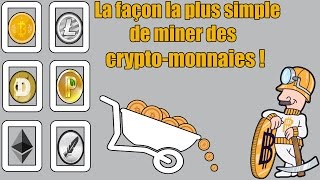 Comment gagner de largent en minant des cryptomonnaies [upl. by Bing212]