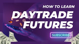 How to Learn Daytrade Futures with ProTrader Mike [upl. by Anit]