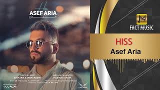 Asef Aria  Hiss  آصف آریا  آهنگ جدید هیس [upl. by Vitale]