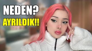 SEVGİLİM İLE NEDEN AYRILDIK  NELER OLDU [upl. by Laryssa767]