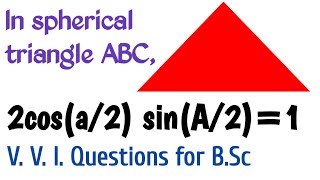 In spherical triangle ABC prove that 2cosa2 sinA21  In equilateral triangle ABC prove that [upl. by Ball552]