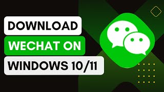 How To Download And Install WeChat On Windows 1011  WeChat PC Install [upl. by Tshombe87]