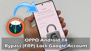 OPPO Android 14  How To Bypass FRP Lock Google Account 2024 [upl. by Xirtaeb]