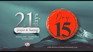 Day 15  Evening Session  21 Days Prayer and Fasting  01242022  Winners Chapel Maryland [upl. by Artep]