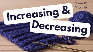 Increasing and Decreasing in Crochet [upl. by Eiggep642]