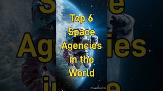 Top Space Agencies in the World shorts viralshorts ytshorts [upl. by Elianore497]