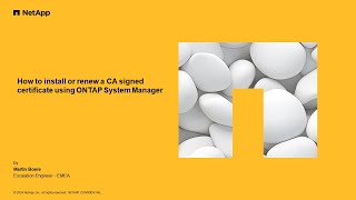 How to install or renew a CA signed certificate using ONTAP System Manager [upl. by Tamah461]