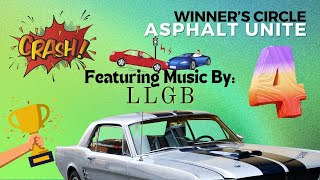 Asphalt Unite Winners Circle 4 [upl. by Nyrrek]