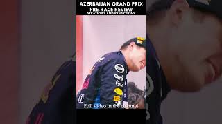 2024 Azerbaijan Grand Prix  PreRace Preview amp Analysis What to Expect at Baku [upl. by Essilem838]