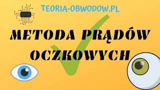 ZADANIE METODA PRĄDÓW OCZKOWYCH  TEORIAOBWODOWPL [upl. by Inor]