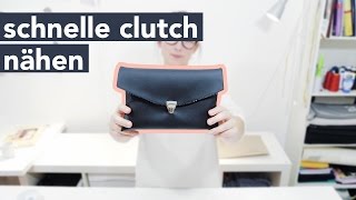 DIY  Eine schnelle Clutch Handtasche nähen  Nähanleitung für Anfänger [upl. by Alinoel295]